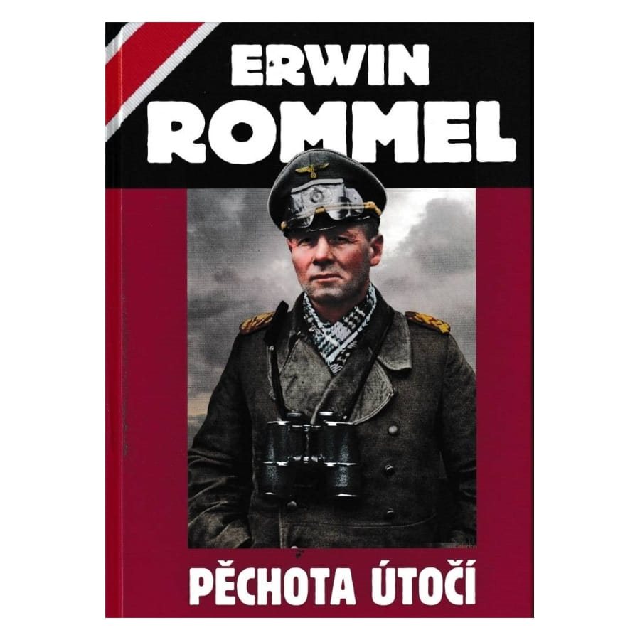 Levně Kniha Pěchota Útočí (Erwin Rommel)