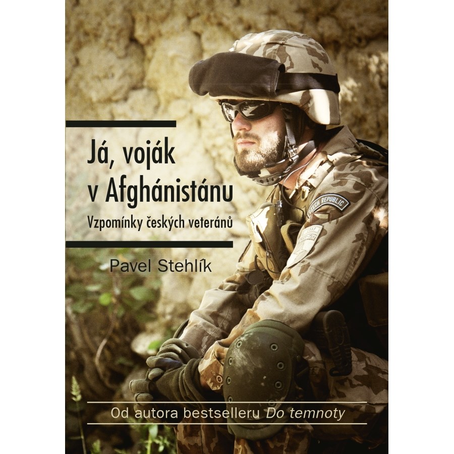Levně Kniha JÁ, VOJÁK V AFGHÁNISTÁNU