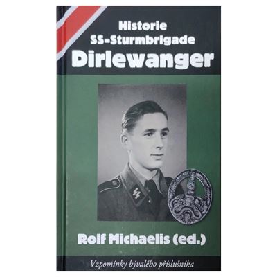 Kniha Historie SS-Sturmbrigade Dirlewanger (Rolf Michaelis)